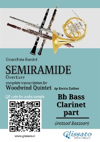 Cover Bb Bass Clarinet (instead Bassoon) part of "Semiramide" overture for Woodwind Quintet