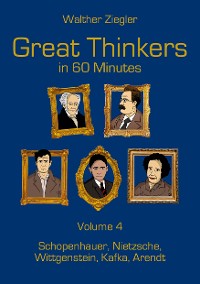Cover Great Thinkers in 60 Minutes - Volume 4