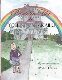 Cover Prinsessa Lila ja Yöllinen Seikkailu