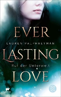 Cover Everlasting Love - Ruf der Unterwelt