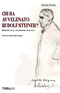 Cover Chi ha avvelenato Rudolf Steiner?