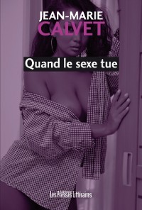 Cover Quand le sexe tue