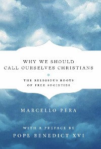 Cover Why We Should Call Ourselves Christians