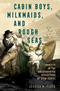 Cover Cabin Boys, Milkmaids, and Rough Seas