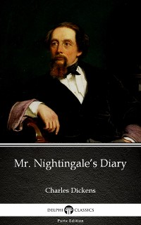 Cover Mr. Nightingale’s Diary by Charles Dickens (Illustrated)