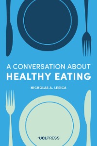Cover A Conversation about Healthy Eating