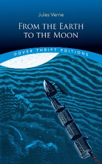 Cover From the Earth to the Moon