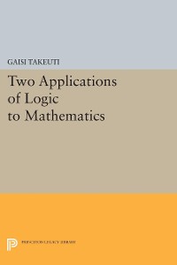 Cover Two Applications of Logic to Mathematics