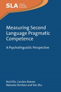 Cover Measuring Second Language Pragmatic Competence