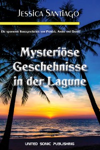 Cover Mysteriöse Geschehnisse in der Lagune