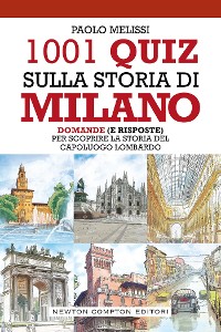 Cover 1001 quiz sulla storia di Milano