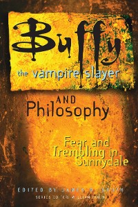 Cover Buffy the Vampire Slayer and Philosophy