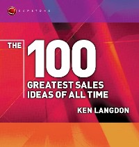 Cover The 100 Greatest Sales Ideas of All Time