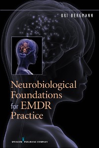 Cover Neurobiological Foundations for EMDR Practice