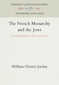 Cover The French Monarchy and the Jews