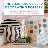 Cover The Beginner's Guide to Decorating Pottery
