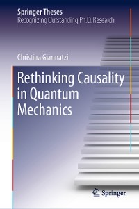 Cover Rethinking Causality in Quantum Mechanics