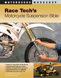 Cover Race Tech's Motorcycle Suspension Bible