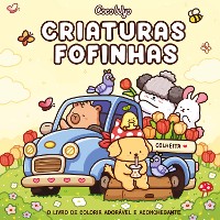 Cover Criaturas fofinhas (Cozy Cuties) – livro de colorir Coco Wyo