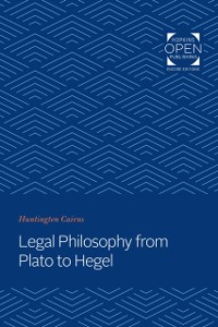 Cover Legal Philosophy from Plato to Hegel