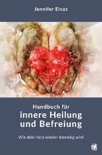 Cover Handbuch für innere Heilung und Befreiung