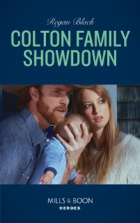 Cover Colton Family Showdown (Mills & Boon Heroes) (The Coltons of Roaring Springs, Book 10)