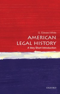 Cover American Legal History: A Very Short Introduction