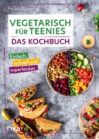 Cover Vegetarisch für Teenies: Das Kochbuch