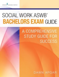 Cover Social Work ASWB Bachelors Exam Guide