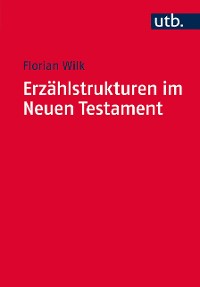 Cover Erzählstrukturen im Neuen Testament