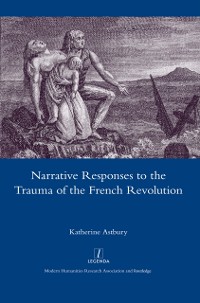 Cover Narrative Responses to the Trauma of the French Revolution