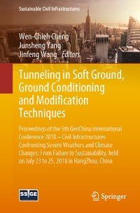 Cover Tunneling in Soft Ground, Ground Conditioning and Modification Techniques