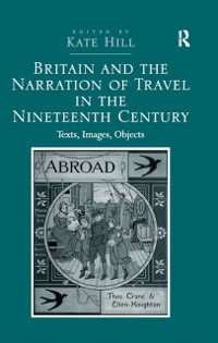 Cover Britain and the Narration of Travel in the Nineteenth Century