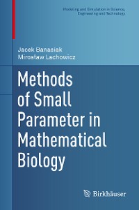 Cover Methods of Small Parameter in Mathematical Biology