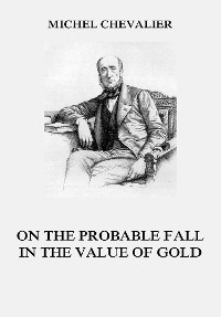 Cover On the Probable Fall in the Value of Gold