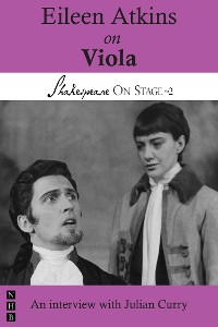 Cover Eileen Atkins on Viola (Shakespeare On Stage)