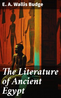 Cover The Literature of Ancient Egypt