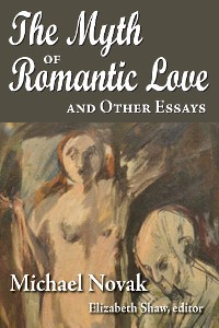 Cover The Myth of Romantic Love and Other Essays