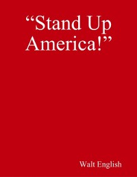 Cover &quote;Stand Up America!&quote;