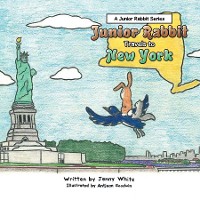 Cover Junior Rabbit Travels to New York