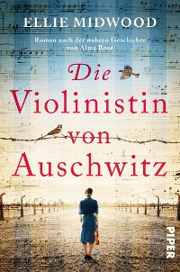 Cover Die Violinistin von Auschwitz
