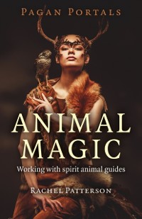 Cover Pagan Portals - Animal Magic