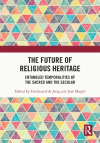 Cover The Future of Religious Heritage