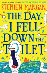 Cover Day I Fell Down the Toilet (eBook)