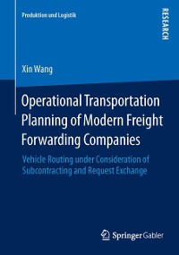 Cover Operational Transportation Planning of Modern Freight Forwarding Companies