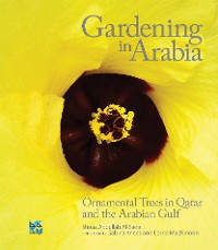 Cover Gardening in Arabia: Ornamental Trees of Qatar and Arabian Gulf (Arabic)