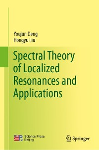 Cover Spectral Theory of Localized Resonances and Applications