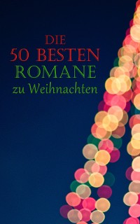 Cover Die 50 besten Romane zu Weihnachten