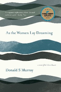 Cover As the Women Lay Dreaming