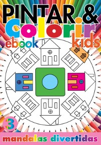 Cover Coleção Pintar E Colorir Kids- Mandalas Divertidas Ed.03